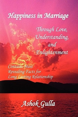 Happiness in Marriage Through Love, Understanding, and Enlightenment