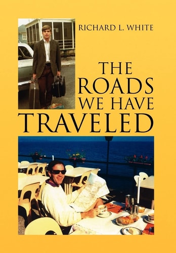 The Roads We Have Traveled Vacation Memories