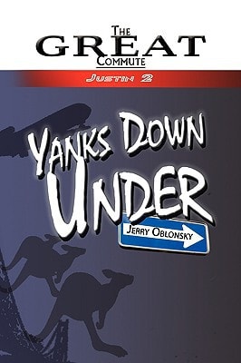 Yanks Down Under The Great Commute Justin 2