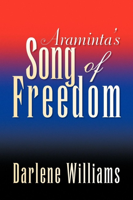 Aramintas Song of Freedom