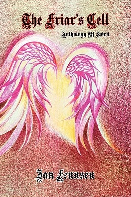 The Friar's Cell Anthology of Spirit