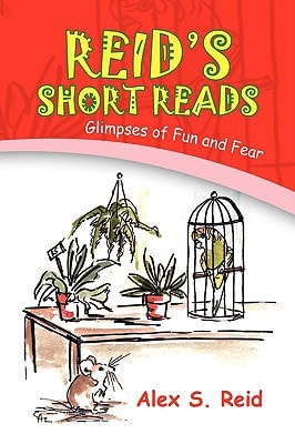 Reid's Short Read's Glimpses of Fun and Fear