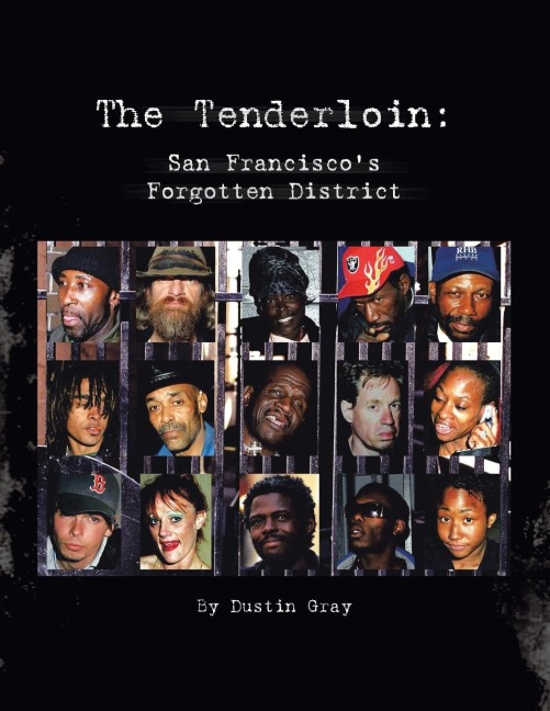The Tenderloin: San Franciscos Forgotten District