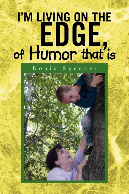 Im Living on the Edge, of Humor That Is