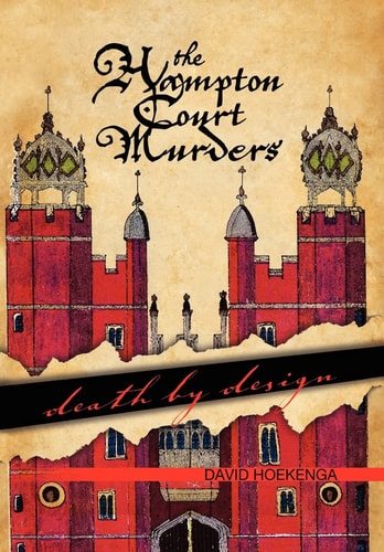 The Hampton Court Murders Death by Design
