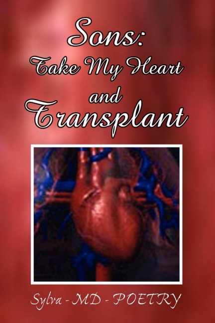 Sons: Take my Heart and Transplant