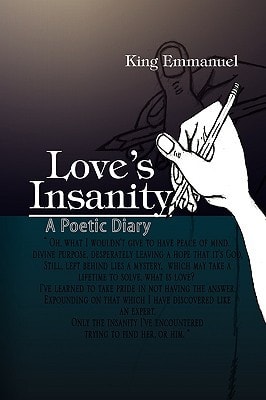 Love's Insanity A Poetic Diary
