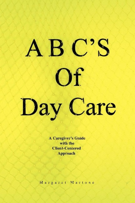 A B Cs of Day Care