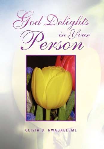 God Delights in Your Person
