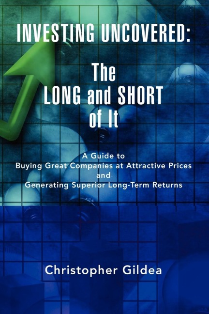 Investing Uncovered: The Long and Short of It