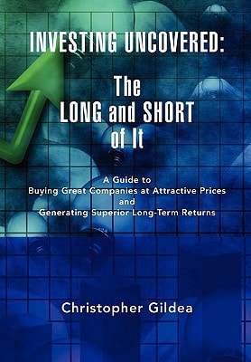 Investing Uncovered The Long and Short of It