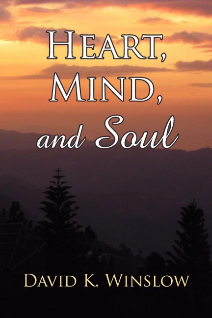 Heart, Mind, and Soul