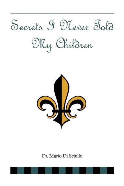 Secrets I Never Told My Children