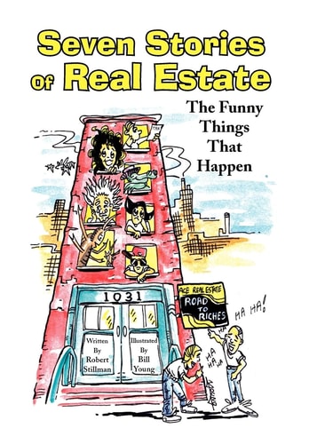Seven Stories of Real Estate The Funny Things That Happen