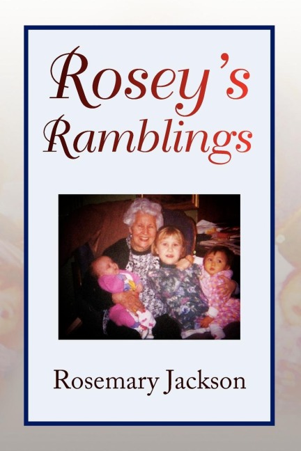 Roseys Ramblings
