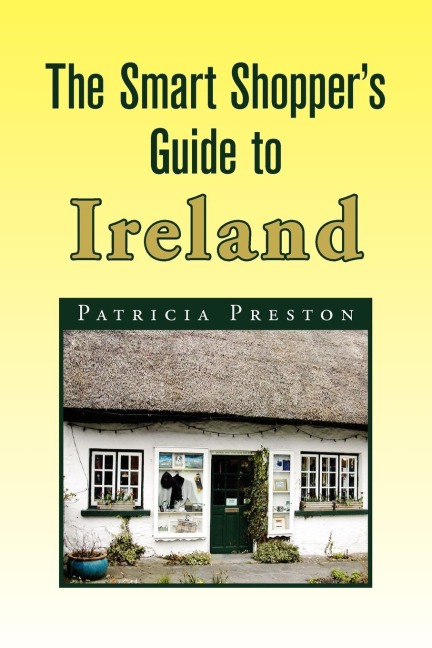 The Smart Shoppers Guide to Ireland