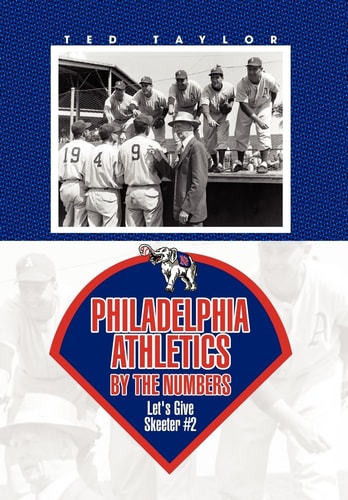 Philadelphia Athletics by the Numbers Let's Give Skeeters #2