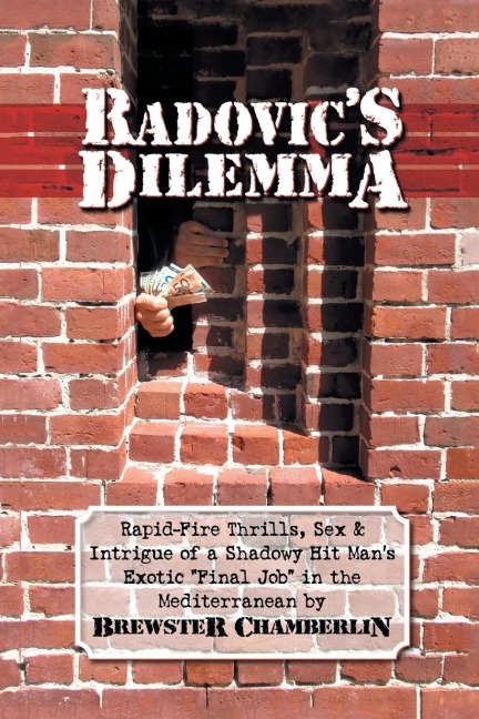Radovics Dilemma: A Mediterranean Thriller