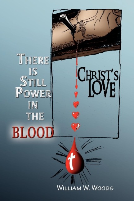 There Is Still Power in the Blood