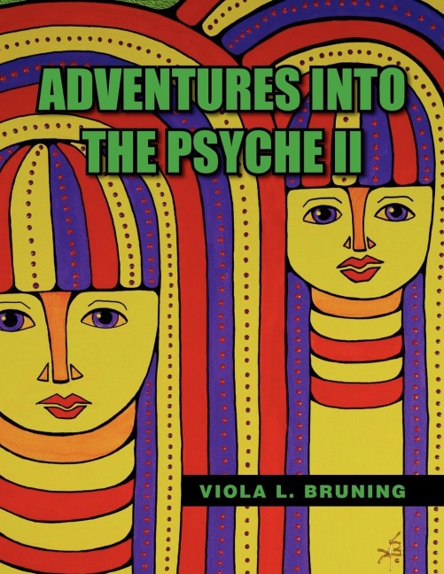 ADVENTURES INTO THE PSYCHE II