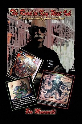 The Road to Key West Ink A Road Shadowed by Greed and Deceit