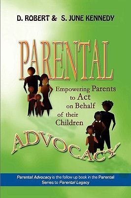 Parental Advocacy Empowering Parents to Act on Behalf of Their Children