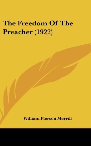 The Freedom of the Preacher