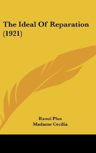 The Ideal Of Reparation (1921)