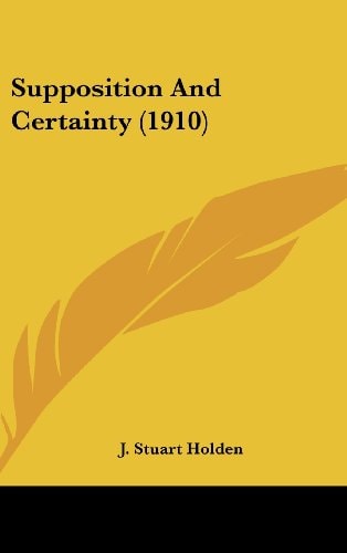Supposition and Certainty