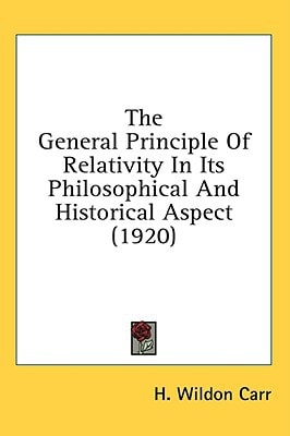 The General Principle Of Relativity In Its Philosophical And Historical Aspect (1920)