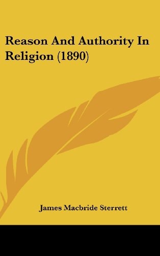 Reason And Authority In Religion (1890)