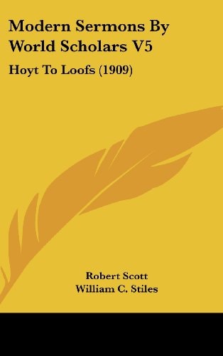 Modern Sermons by World Scholars V5 Hoyt to Loofs (1909)
