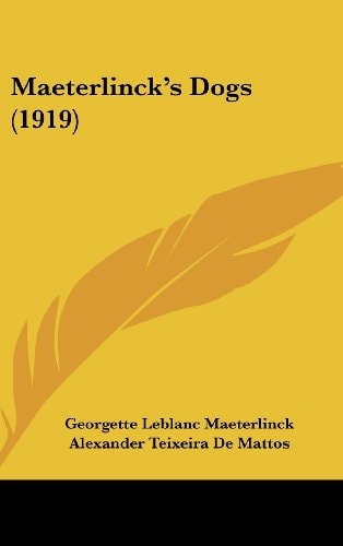 Maeterlinck's Dogs (1919)