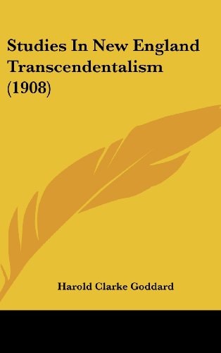 Studies In New England Transcendentalism (1908)