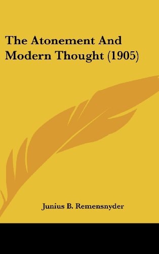 The Atonement And Modern Thought (1905)