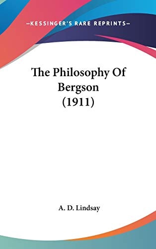 The Philosophy of Bergson