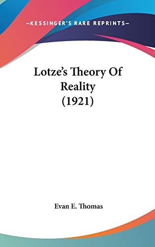 Lotze's Theory Of Reality (1921)