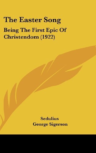 The Easter Song Being The First Epic Of Christendom (1922)