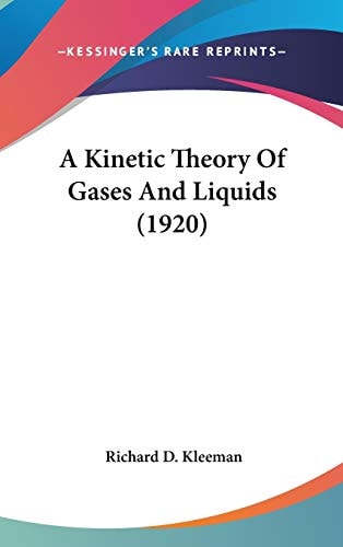 A Kinetic Theory Of Gases And Liquids (1920)