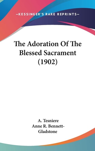 The Adoration Of The Blessed Sacrament (1902)