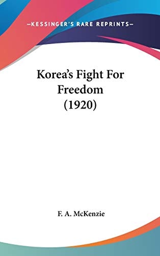 Korea's Fight for Freedom