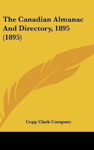 The Canadian Almanac And Directory, 1895 (1895)