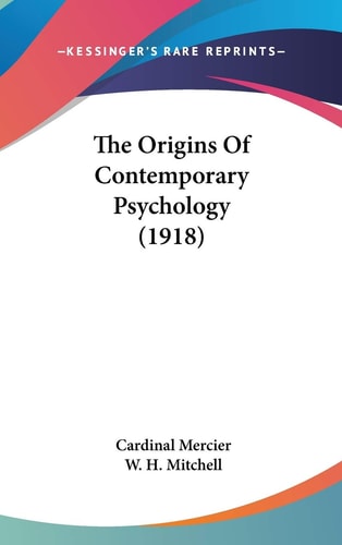 The Origins of Contemporary Psychology