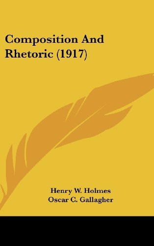 Composition And Rhetoric (1917)