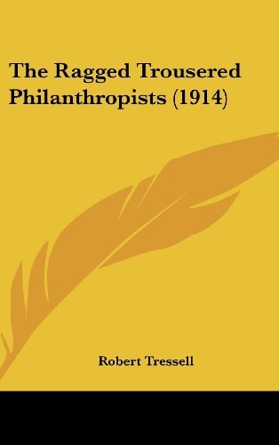The Ragged Trousered Philanthropists (1914)