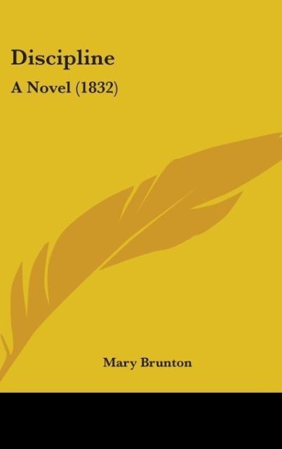 Discipline: A Novel (1832)