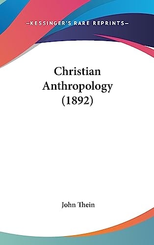 Christian Anthropology (1892)