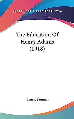 The Education Of Henry Adams (1918)