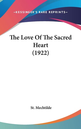 The Love Of The Sacred Heart (1922)