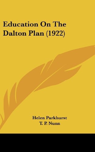 Education On The Dalton Plan (1922)